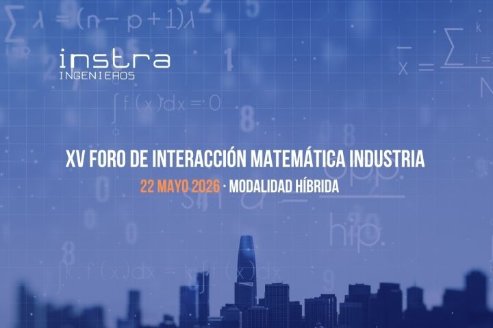 Instra will participate in the 15th Industry-Mathematics Interaction Forum